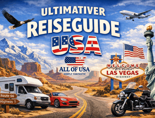 DER ULTIMATIVE REISE – GUIDE USA